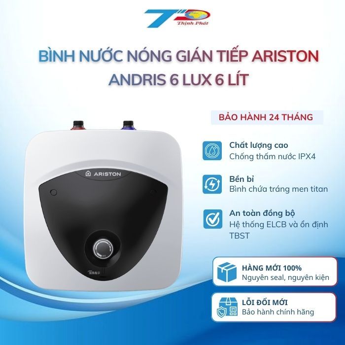 Bình nước nóng Ariston AN2 6LUX UE, AN2 6LUX BE Andris 6 Lux 6 Lít gián tiếp