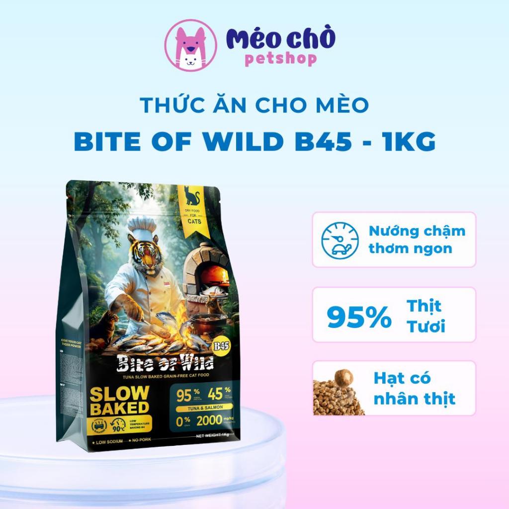 Hạt cho mèo Bite of Wild B45 gói 1KG, đạm cao 45%, hạt nhân thịt, công thức cá hồi, cá ngừ và gà