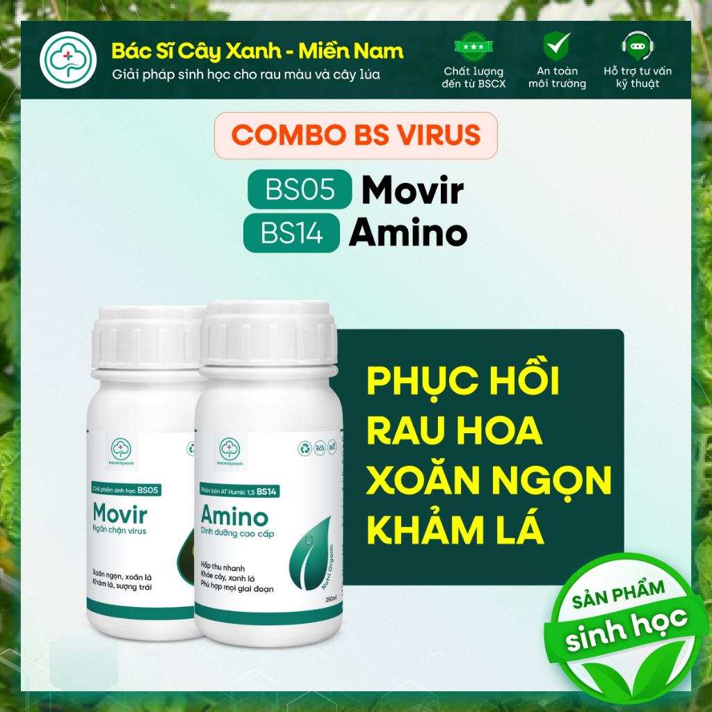 Combo BS05 BS14 Trị Xoăn Ngọn Khảm Lá Sượng Trái Rau Màu Do Virus - Phục Hồi Cây - Bác Sĩ Cây Xanh
