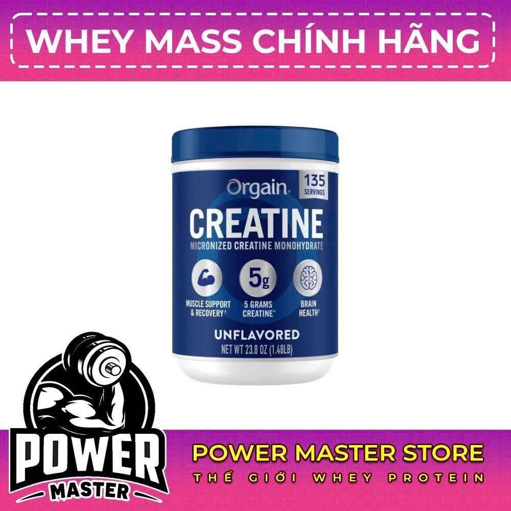 Bột Creatine Orgain – Tối Ưu Hóa S ứ c Mạnh