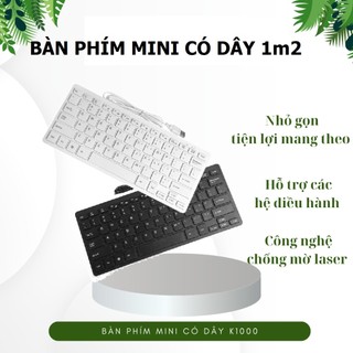 Bàn phím mini có dây tương thích tốt với tất cả hệ điều hành windows dây dài 1m2