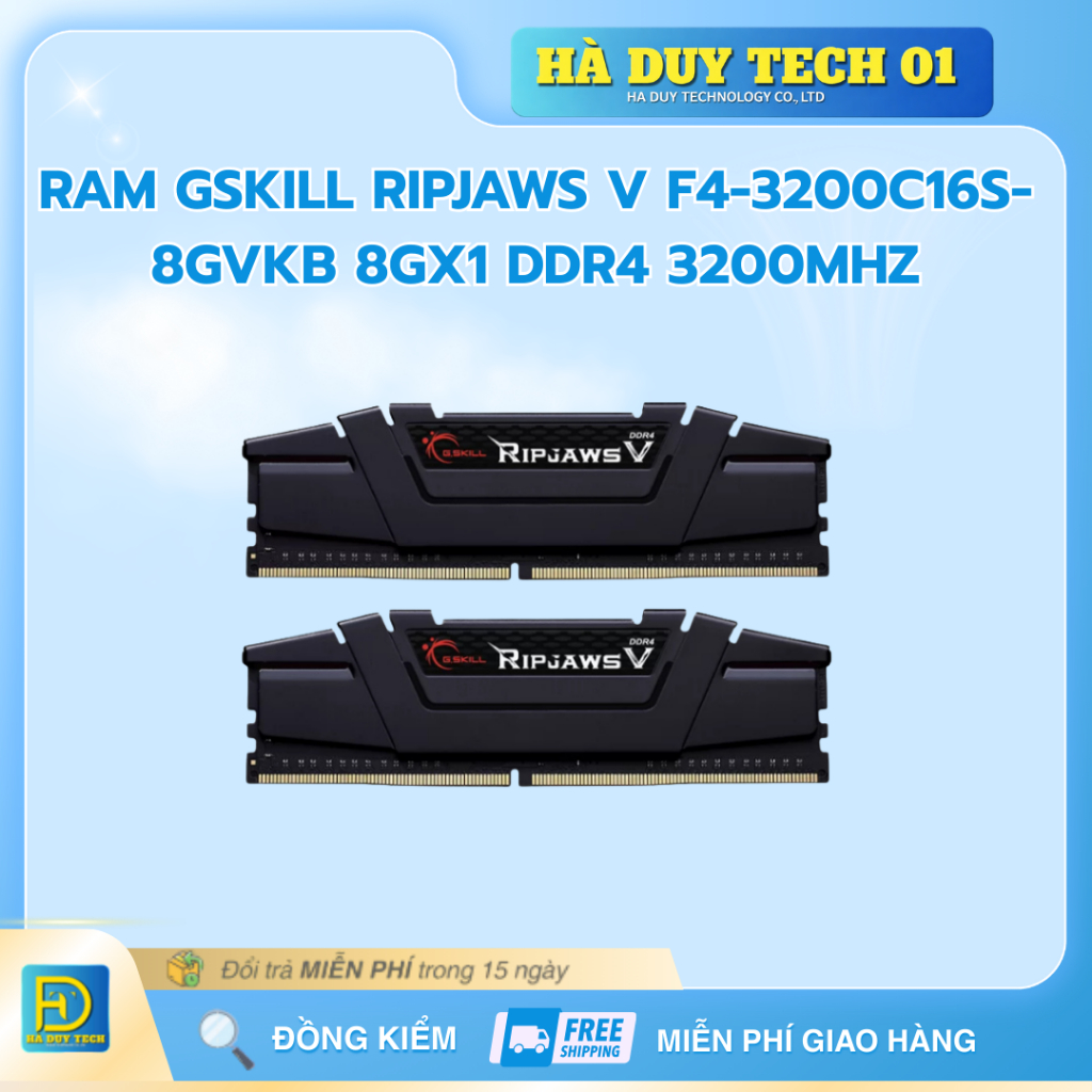 RAM GSKILL RIPJAWS V F4-3200C16S-8GVKB 8Gx1 DDR4 3200Mhz - Cam Kết Chính Hãng - BH 36T - Ha Duy Tech