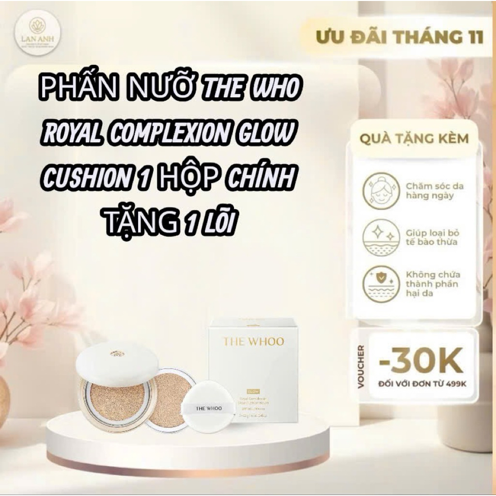 ( Hàng cty) PHẤN NƯỚC THE WHO ROYAL COMPLEXION GLOW CUSHION 1 HỘP CHÍNH TẶNG 1 LÕI