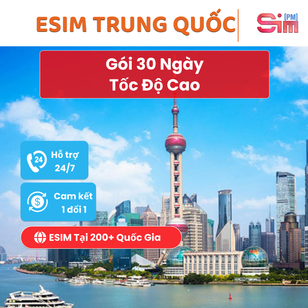 Esim Trung Quốc - Sim du lịch Trung Quốc 30 ngày tốc độ cao