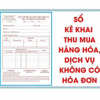 Combo 3 cuốn sổ kê khai thu mua hàng hóa không có hóa đơn khổ A5
