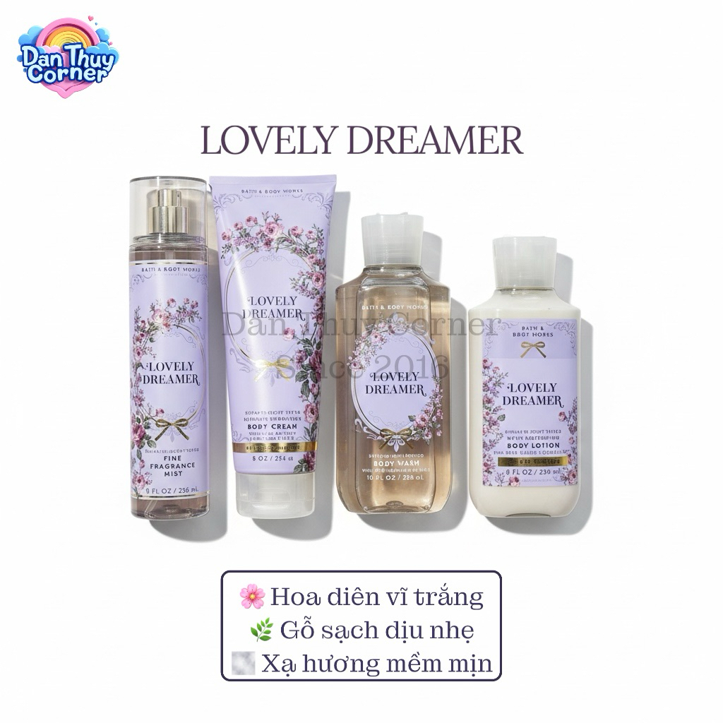 Lovely Dreamer – Xịt thơm & dưỡng thể Bath & Body Works hương diên vĩ, xạ hương & gỗ nhẹ (Mist/Lotio
