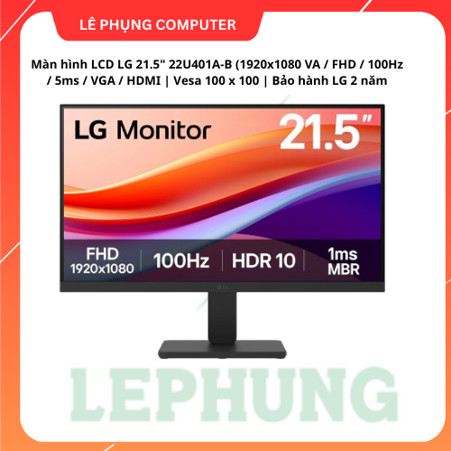 Màn hình LCD LG 21.5" 22U401A-B (1920x1080 VA / FHD / 100Hz / 5ms / VGA / HDMI | Vesa 100 x 100 | Bả