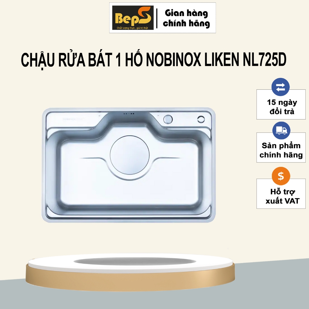 CHẬU RỬA BÁT 1 HỐ NOBINOX LIKEN NL725D