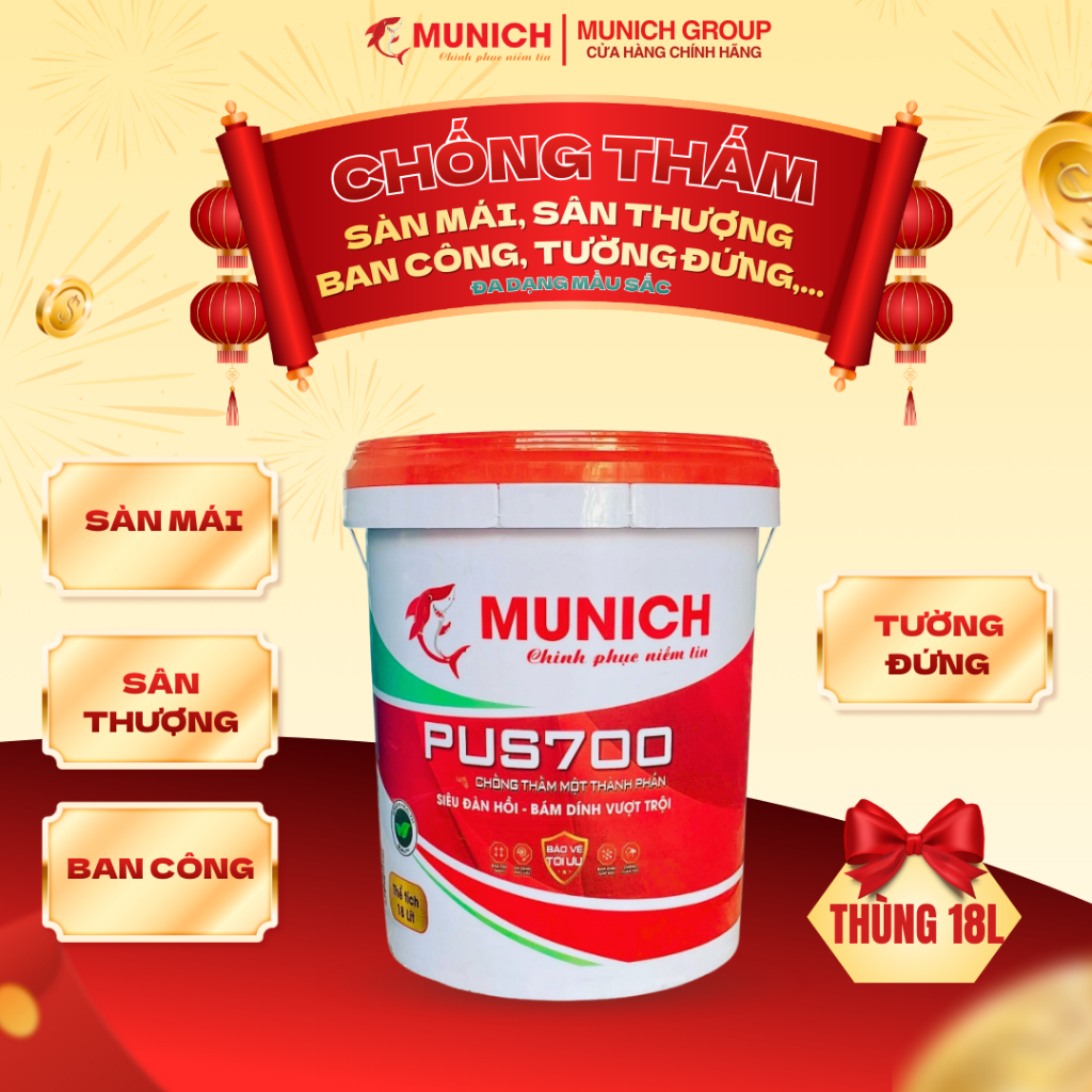 [ Thùng 18L] MUNICH PU S700 - Chống Thấm Lộ Thiên (sàn mái, sân thượng, tường đứng,...)