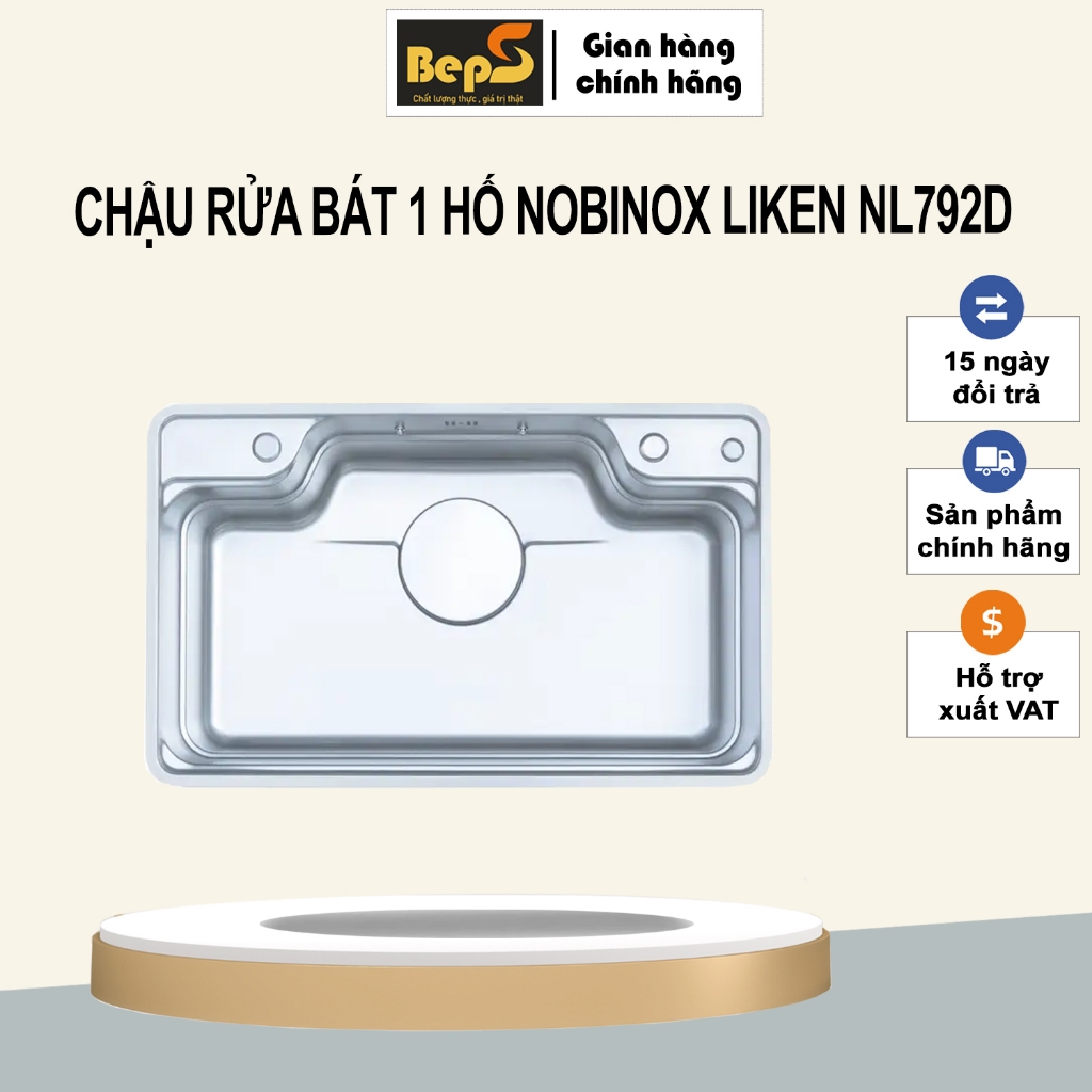 CHẬU RỬA BÁT 1 HỐ NOBINOX LIKEN NL792D
