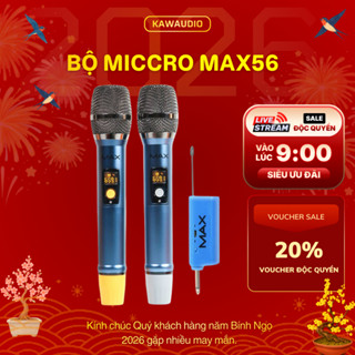Micro hát karaoke MAX56 chính hãng kết nối UHF bắt sóng xa 50 mét, bắt âm tốt bảo hành 12 tháng