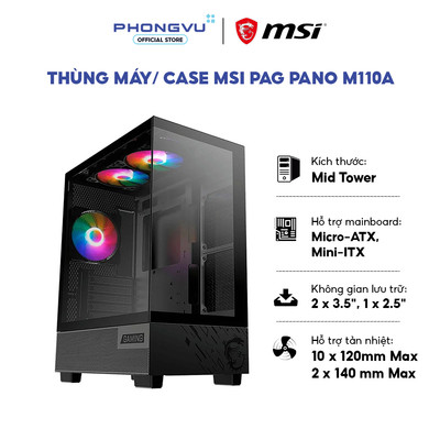Case MSI PAG PANO M110A Black - Mid Tower - Kèm 3 Fan RGB - Kính Cường Lực - Bảo Hành 12 Tháng