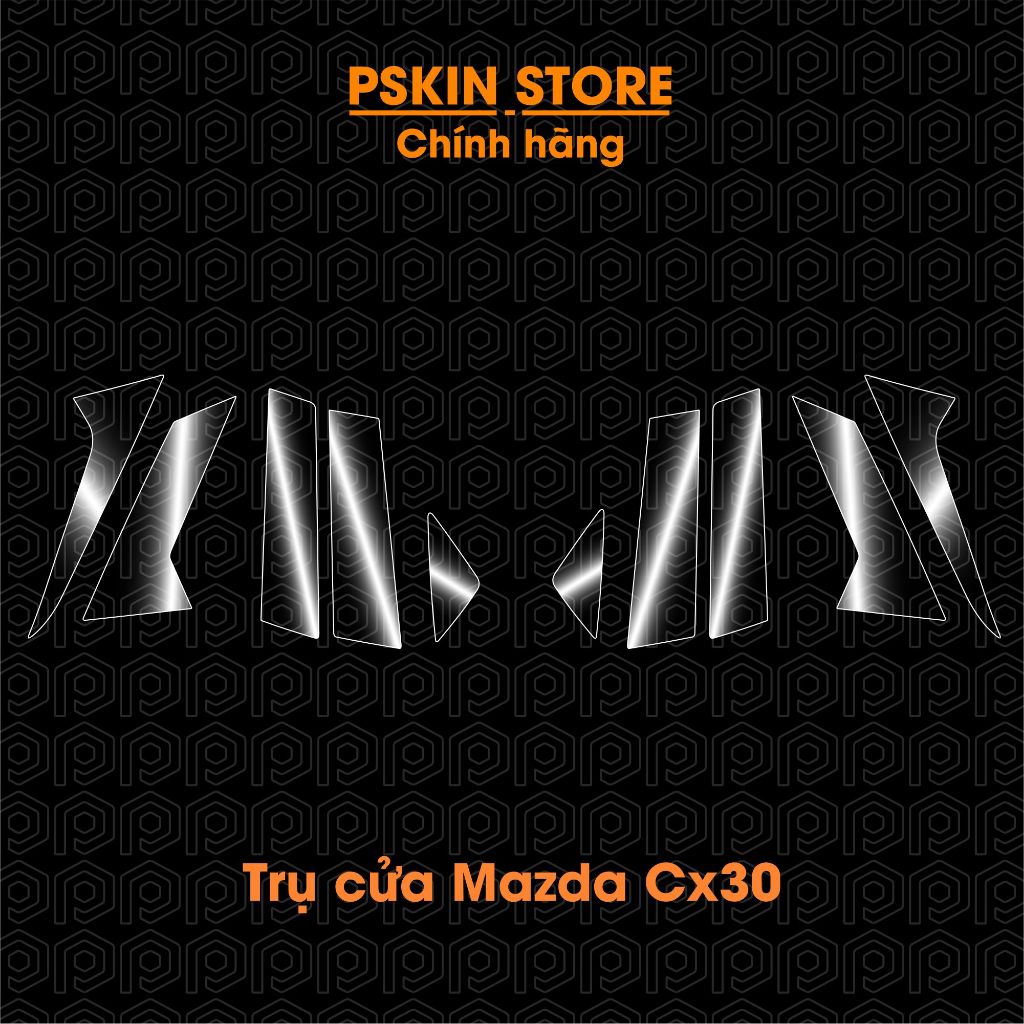 PPF Dán Trụ Cửa Mazda CX30, Bảo Vệ Sơn, Chống Trầy, Chống Bạc Màu