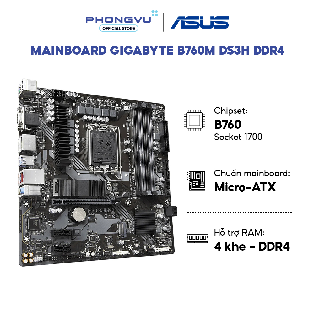 Mainboard Gigabyte B760M DS3H DDR4 - LGA 1700 - 4 Khe RAM - PCIe 4.0 - Bảo hành 36 tháng
