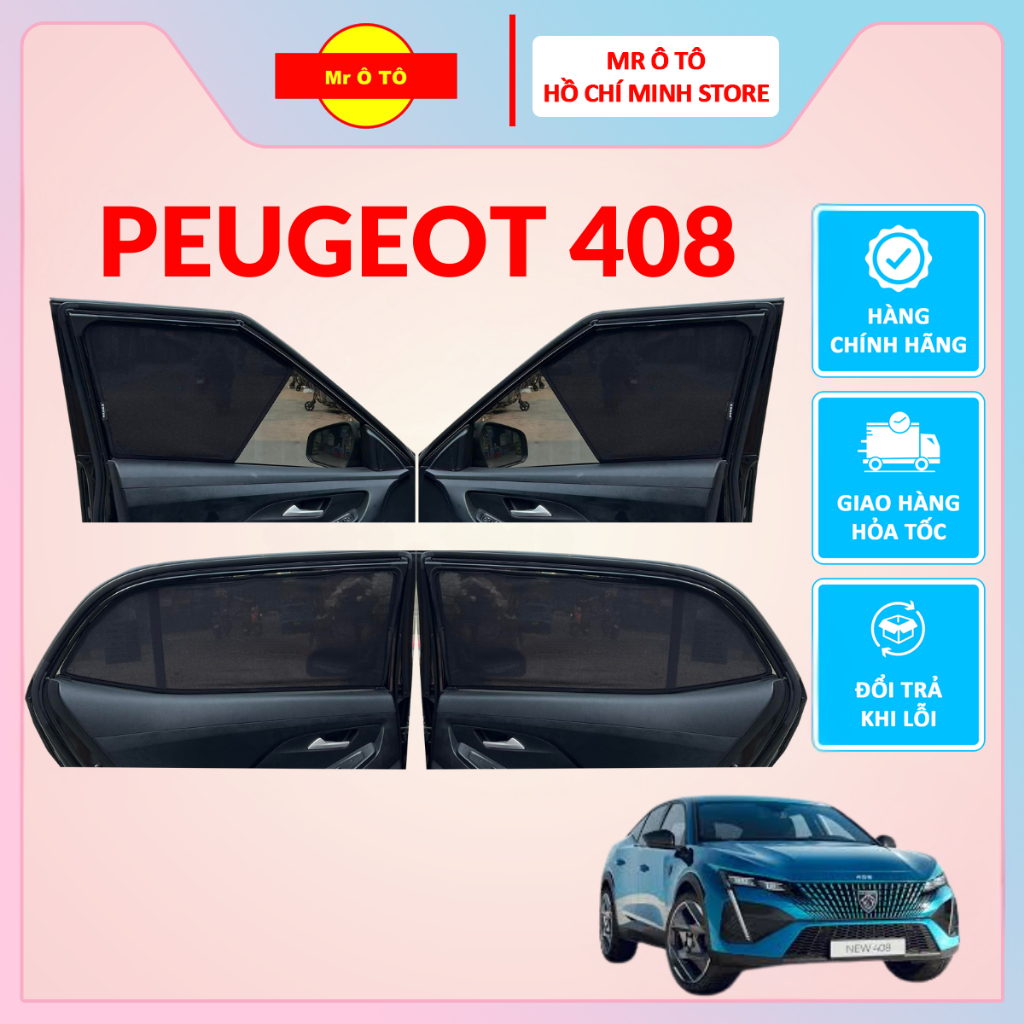 Rèm che nắng nam châm xe PEUGEOT 408 2023-2025 - MR ÔTÔ loại 1 chống tia UV - Bảo hành 2 năm