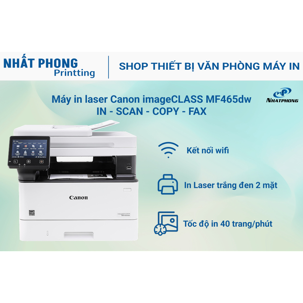 Máy In Canon imageCLASS MF465DW (In đảo mặt - Copy - Scan - Fax - Wifi)