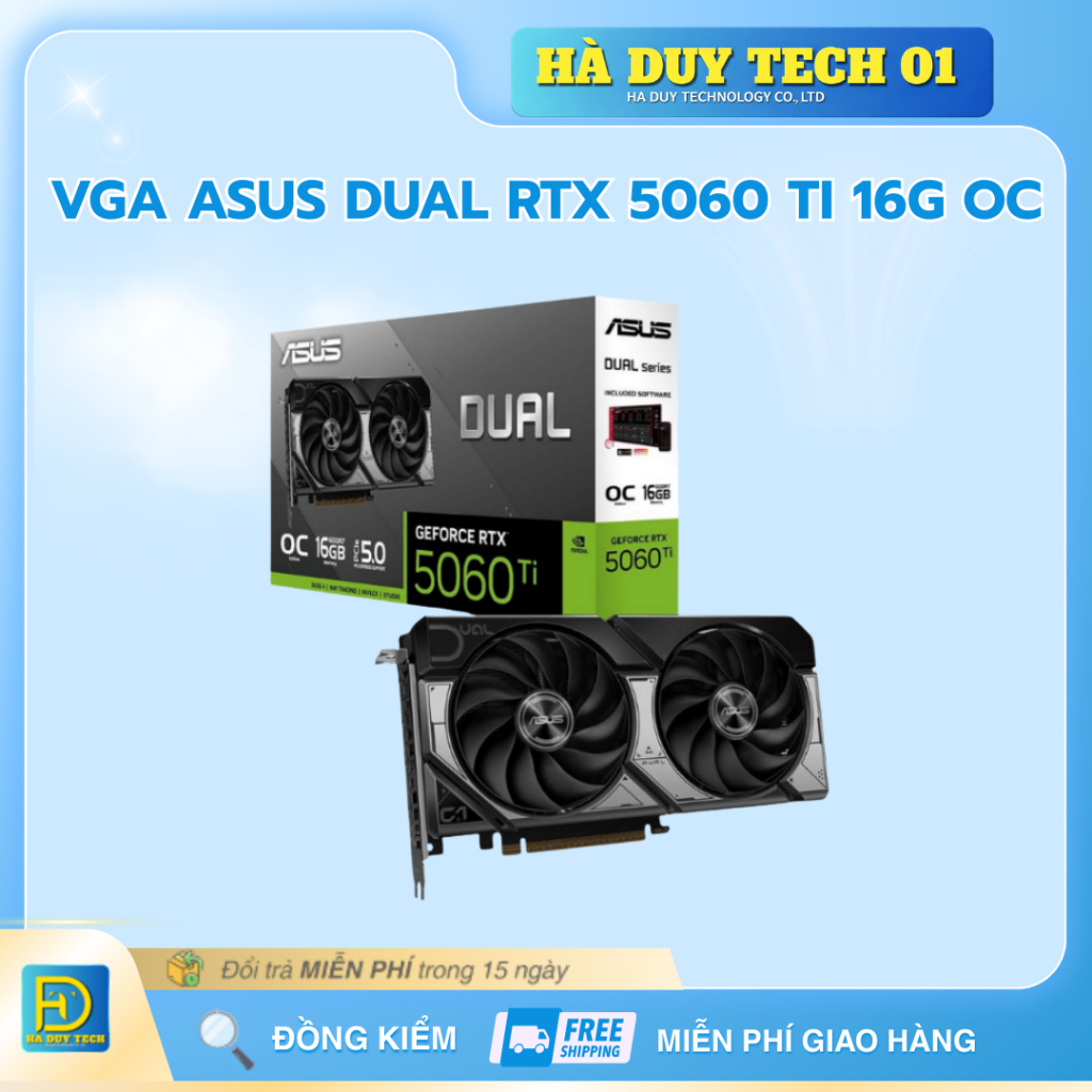 VGA ASUS DUAL RTX 5060 TI 16G OC - Cam Kết Chính Hãng - BH 36T - Hà Duy Tech