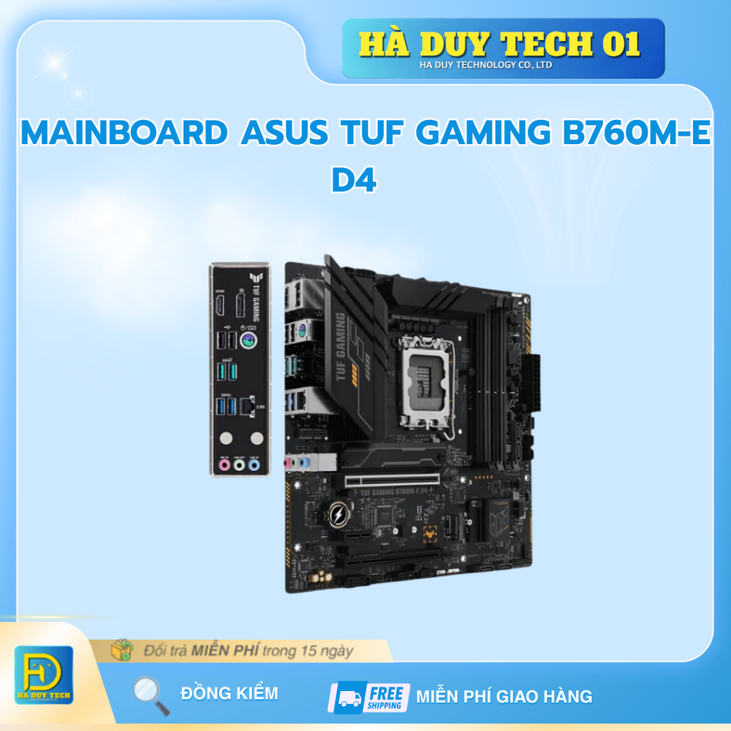 MAINBOARD ASUS TUF GAMING B760M-E D4 - Cam Kết Chính Hãng - BH 36T - Ha Duy Tech