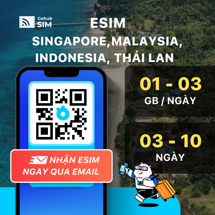 eSIM Singapore, Malaysia, Indonesia, Thái Lan 4G - Gói theo ngày (03 - 10 ngày)