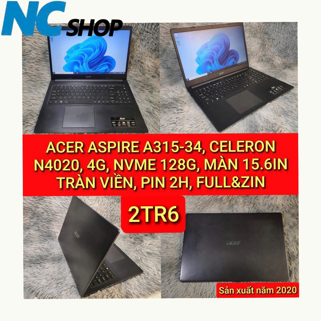 LAPTOP ACER ASPIRE A315-34/CELERON N4020/NVME128G/MÀN 15.6IN TRÀN VIÊN/PIN 2H/FULLZIN