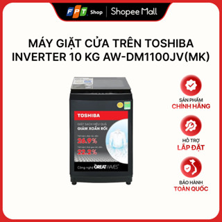 [Hàng chính hãng] Máy giặt cửa trên Toshiba Inverter 10 kg AW-DM1100JV(MK)