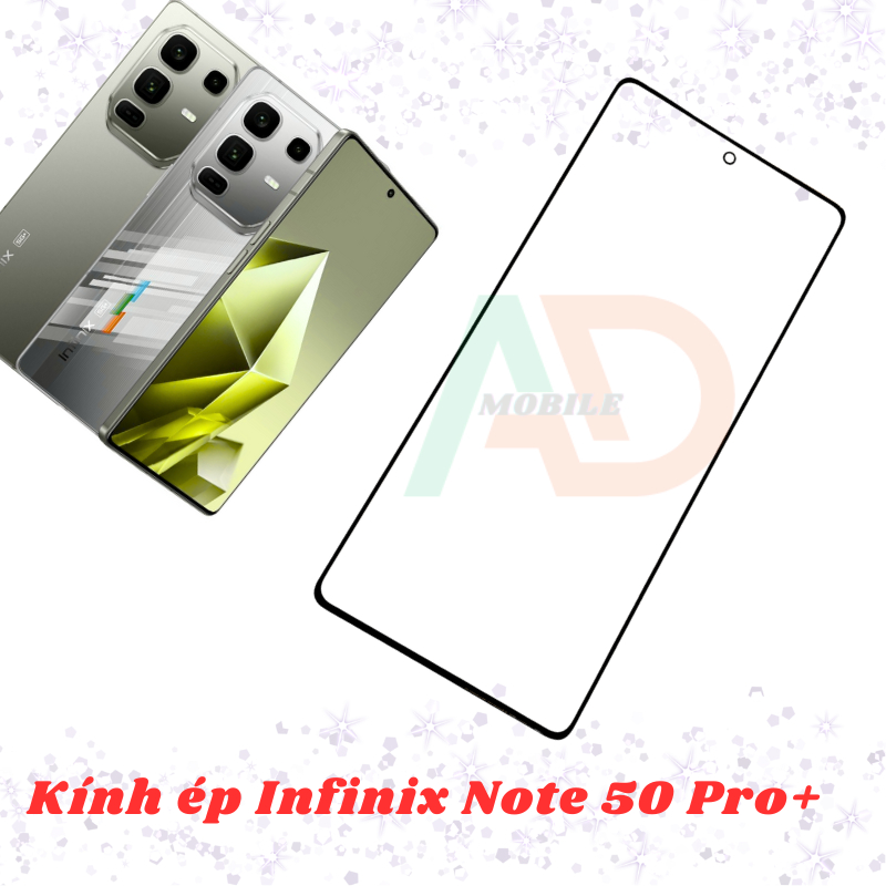 Mặt kính dùng ép cho Infinix Note 50 Pro+ (Infinix Note 50 Pro Plus)