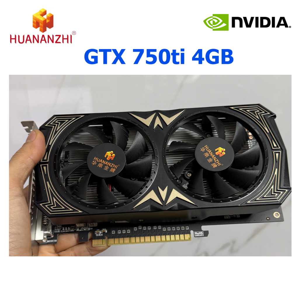 Card màn hình GTX 750ti 4GB GDDR5 Huananzhi 2 Fan - hàng 2nd không nguồn phụ