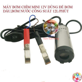 Máy bơm chìm 12 volt kẹp - máy bơm chìm thấm dầu mini 12V
