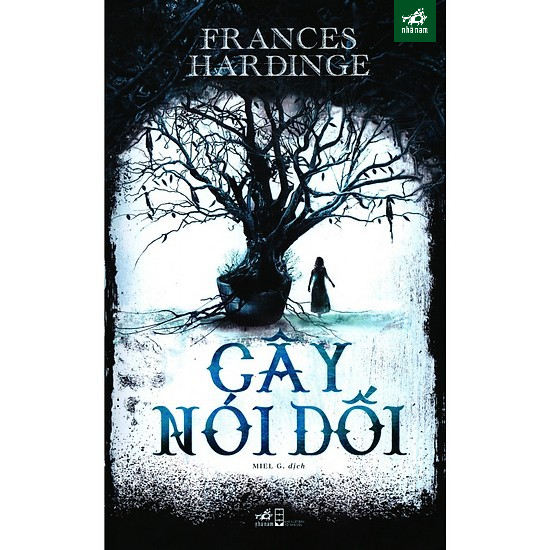 Sách - Cây Nói Dối (Nhã Nam)
