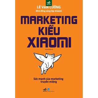 Sách - Marketing kiểu Xiaomi