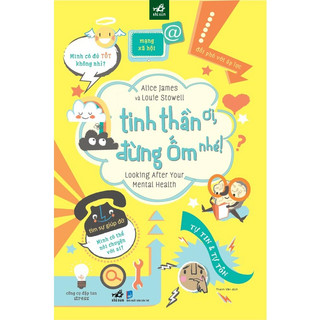 Sách - Tinh thần ơi, đừng ốm nhé!