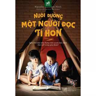 Sách - Nuôi dưỡng một người đọc tí hon