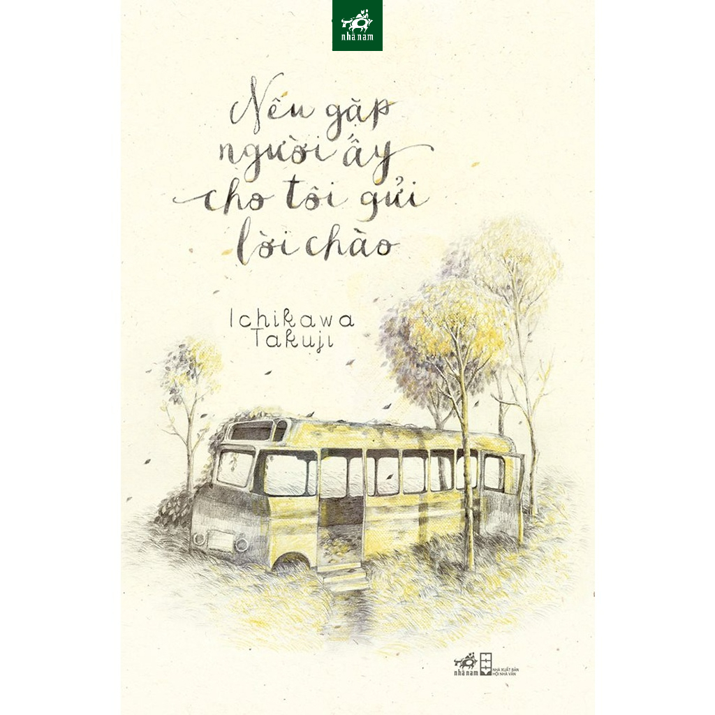 Sách - Nếu gặp người ấy cho tôi gửi lời chào (TB 2022)