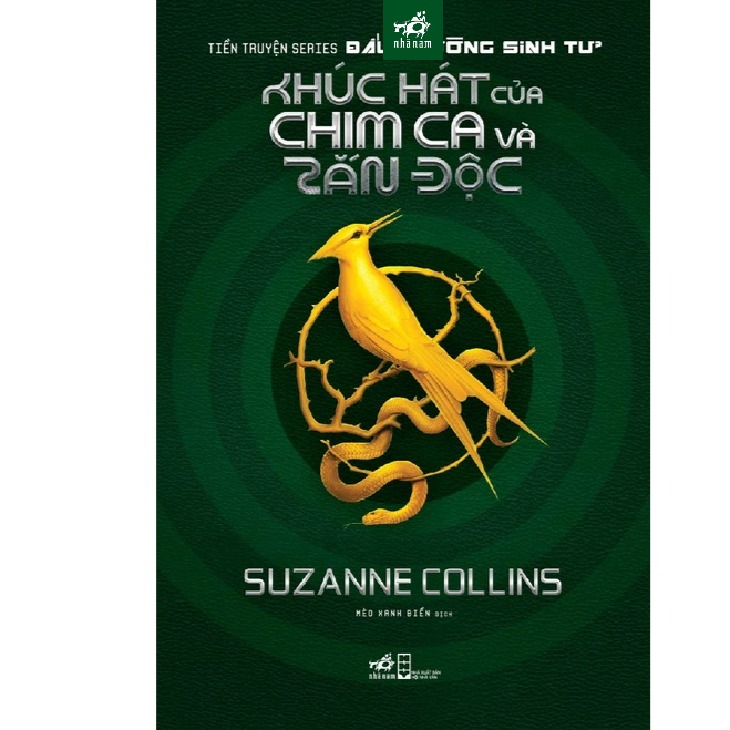 Sách - Khúc hát của chim ca và rắn độc (Tiền truyện Đấu trường Sinh tử - Prequel of The Hunger Games)