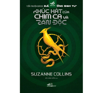 Sách - Khúc hát của chim ca và rắn độc