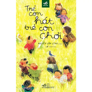 Sách - Trẻ con hát trẻ con chơi