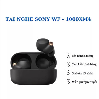 Tai nghe sony wf-1000xm4 - chính hãng