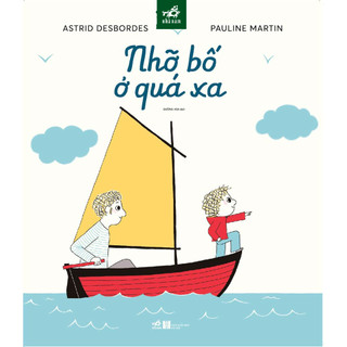 Sách - nhỡ bố ở quá xa
