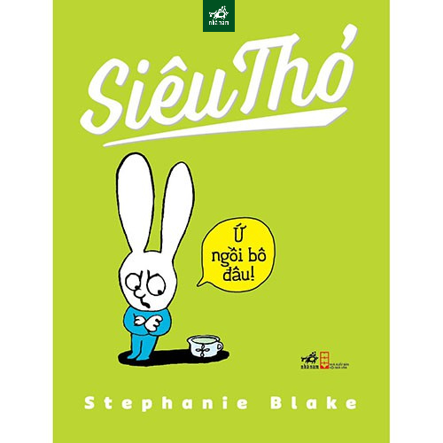 Sách - Siêu thỏ - Ứ ngồi bô đâu