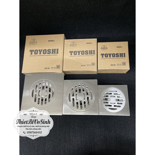 Phễu thoát sàn 304 cao cấp ToYoShi  10x10cm,12x12cm,15x15cm
