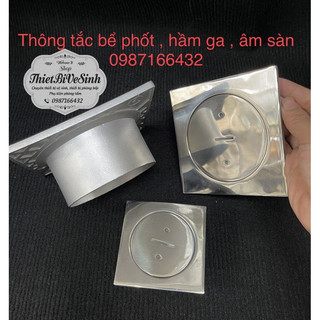 Thông tắc âm sàn măt vuông,lỗ hút bể phốt, bịt xả hầm phân inox 304 đúc đặc