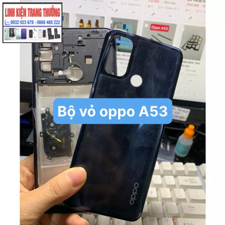 Bộ xương+vỏ+khay sim+phím+kính camera điện thoại oppo A53 / A32 -nấu máy chuẩn đẹp