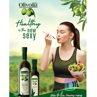 Dầu oliu ( olive ) nguyên chất Olivoila Extra Virgin/ pomace ,250ml /750ml [ rẻ nhất sàn ] date xa , sản phẩm chính hãng