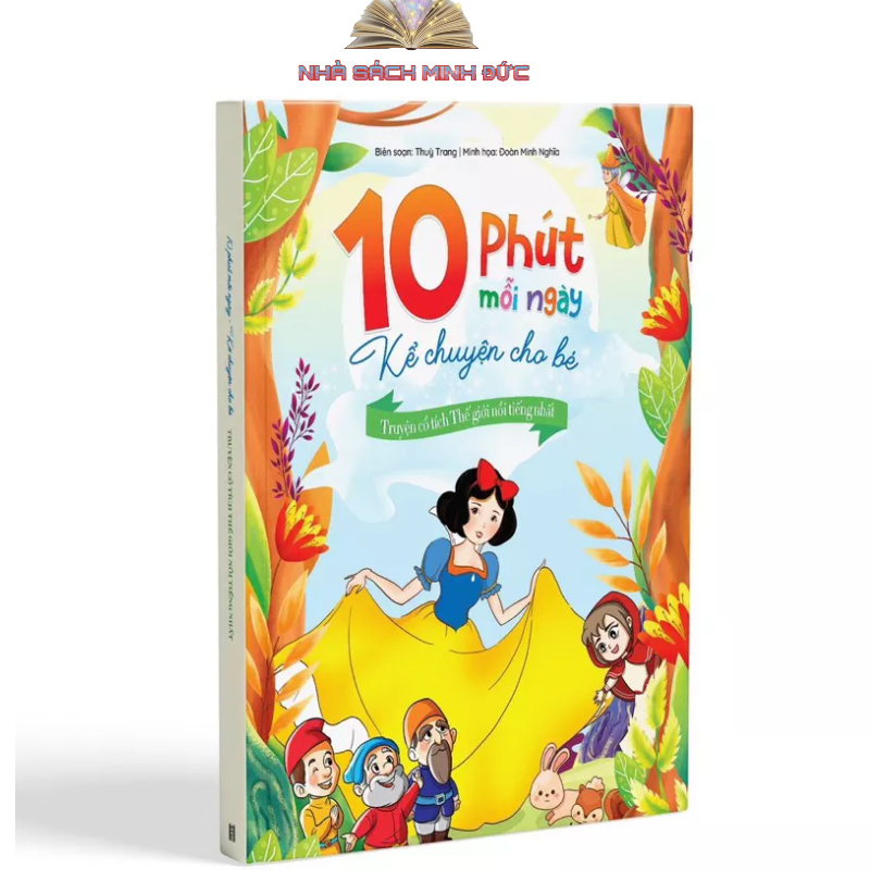 Sách bìa cứng - Truyện Cố Tích Thế Giới Nổi Tiếng Nhất - 10 Phút Mỗi Ngày Kể Chuyện Cho Bé - ( Truyện Cho Hay Cho Bé )