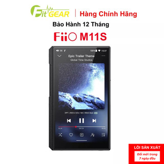 Máy nghe nhạc fiio m11s chính hãng