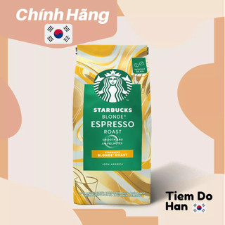 Cà phê Starbucks Blonde Espresso Roast 100% Arabica nguyên hạt nội hàn bill Hàn