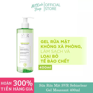 Sữa Rửa Mặt SVR Sebiaclear Gel Moussant 400ml Gel Rửa Mặt SVR - 400ml