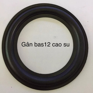 Gân loa bass 12 cao su TQ.-Linh kiện thay thế sửa chữa loa. Giá 2c.