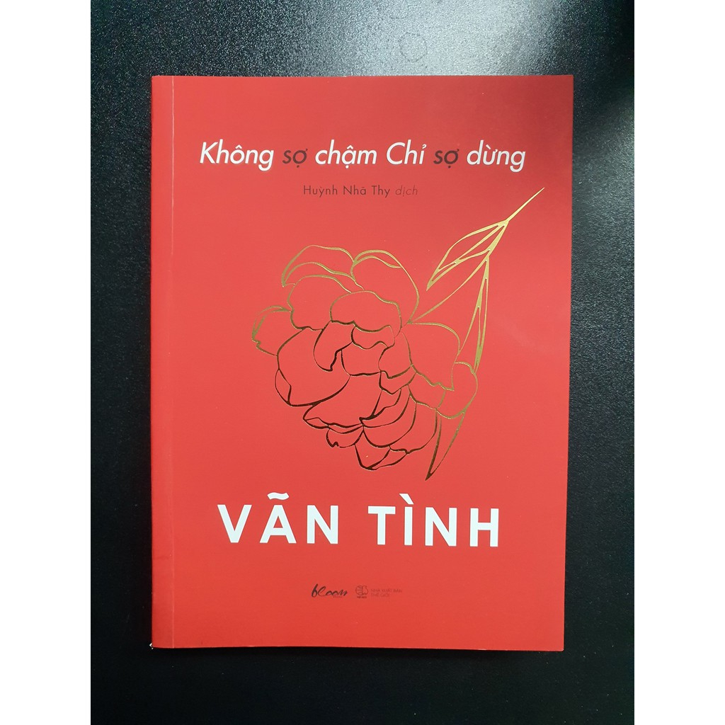 Sách - Bạn Đắt Giá Bao Nhiêu + Lấy Tình Thâm + Không Tự Khinh Bỉ + Khí Chất Bao Nhiêu + Không Sợ Chậm Chỉ Sợ Dừng