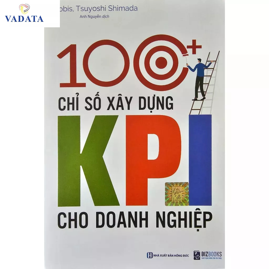 Sách - 100+ Chỉ Số Xây Dựng KPI Cho Doanh Nghiệp